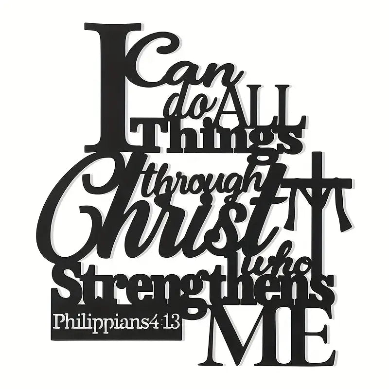 "I Can Do All Things Through Christ" Philippians 4:13 - Christian Home Decor