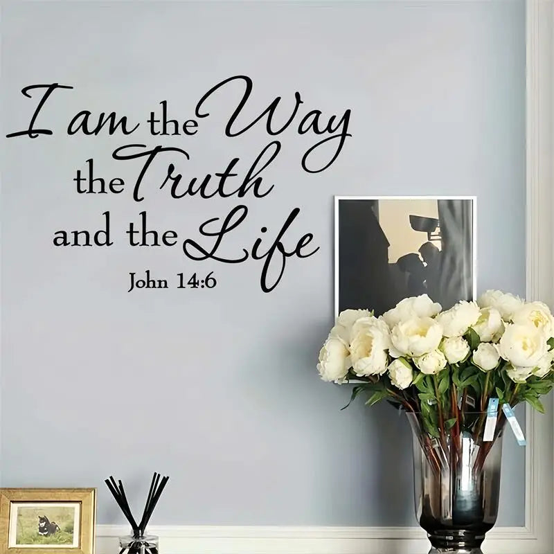 John 14:6 I am the Way the truth and the life - Christian Wall Decal 2