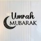 Umrah Mubarak Wall Art | 3D Printed Islamic Home Decor | Umrah Gift | Crescent Moon Muslim Sign for Hajj or Ramadan