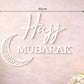 3D Printed Hajj Mubarak Wall Art | Customizable Islamic Decoration | Crescent Moon Home Decor & Gift